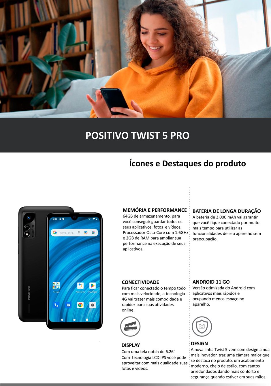 Smartphone Positivo Twist 5 Pro S640, Preto, Tela 6.26¿, 4G+Wi-Fi,  Câm.Traseira 8MP, Câm.Frontal 8MP, 2GB RAM, 64GB | Martins Atacado