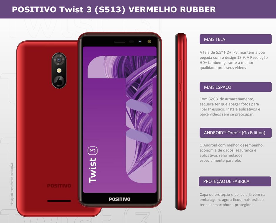 Capa De Proteção Para Celular Positivo Smartphone Positivo Twist 3 Vermelho Tela 5 5 3g Wi Fi Android Oreo Camera Traseira 8mp E Frontal 5mp 32gb Efacil