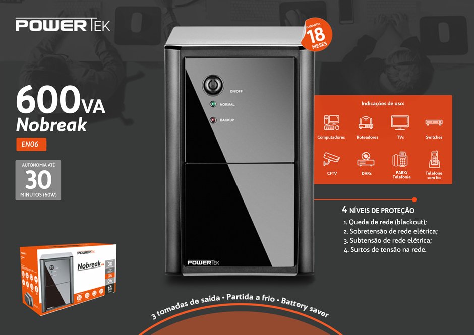 Conteúdo informativo Nobreak Powertec 600VA Monovolt EN06