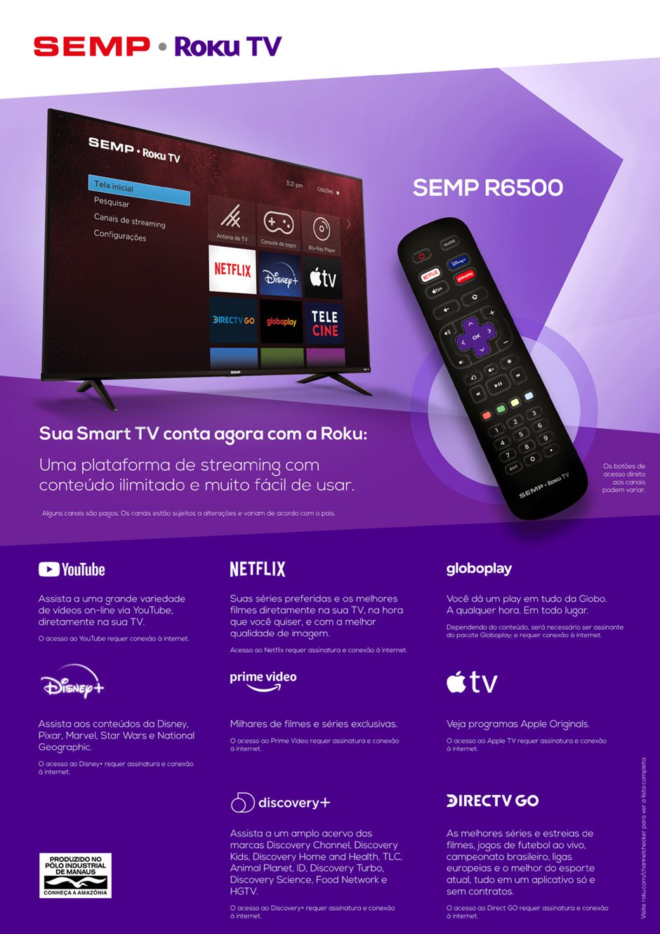 Conteúdo informativo SMART TV Hisense 32P 32R6500 ROKU