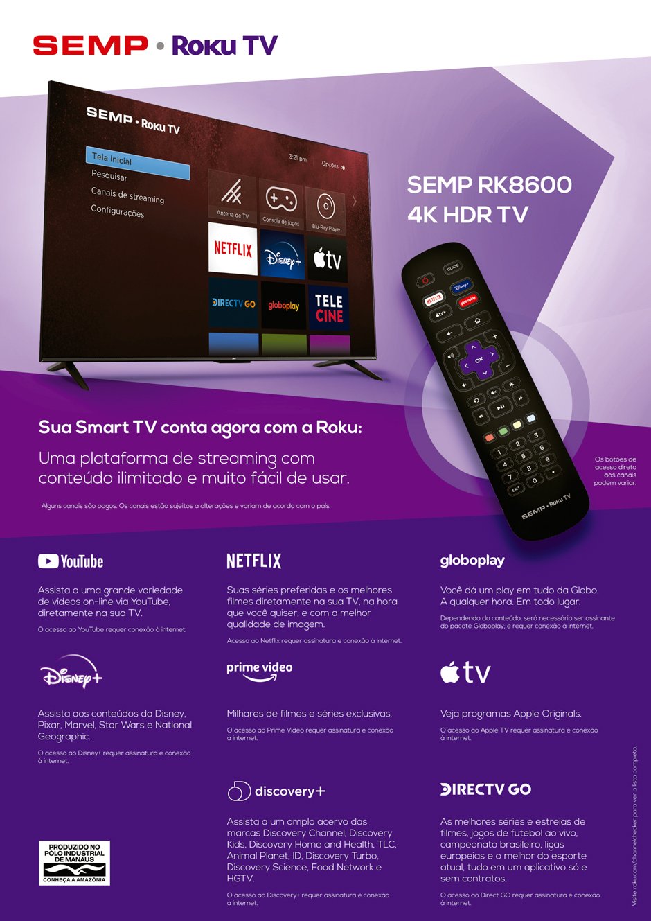Conteúdo informativo SMART TV Hisense 50P 50RK8600 ROKU