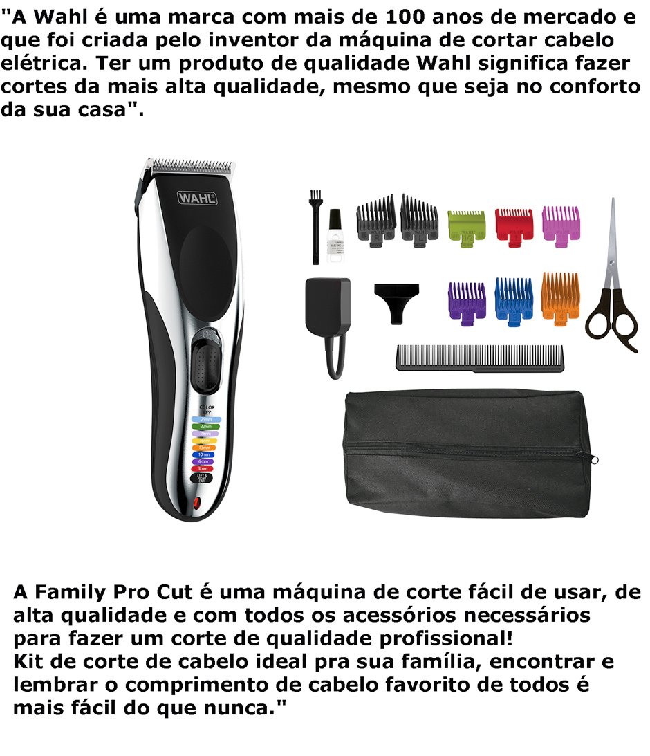 Conteúdo informativo Cortador de Cabelo Wahl Family Pro Cut