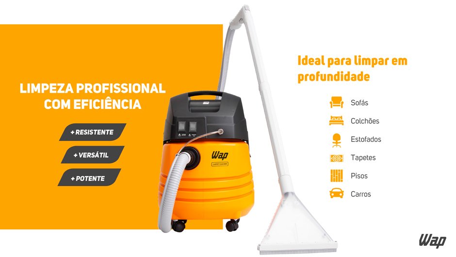 Extratora de Sujeira Wap Água Carpet Cleaner, 1600W, 25 Litros,  Profissional Limpa:Pisos, Tapetes, Sofás | eFácil